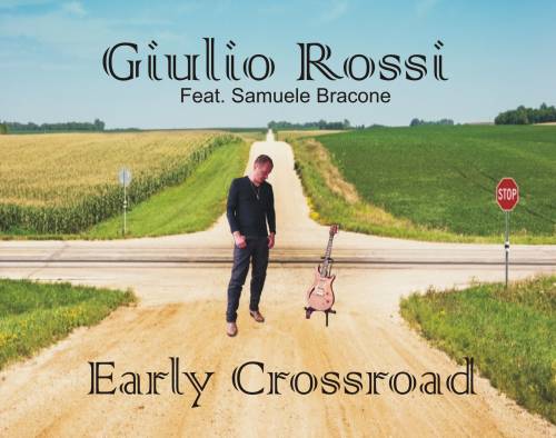 Giulio Rossi : Early Crossroad